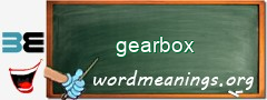 WordMeaning blackboard for gearbox